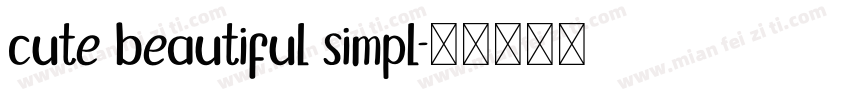 cute beautiful simpl字体转换